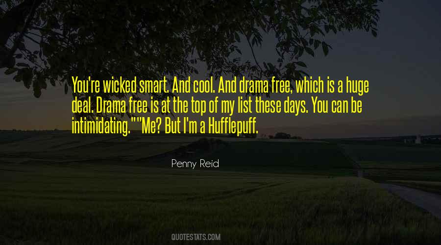 I Am Drama Free Quotes #895566