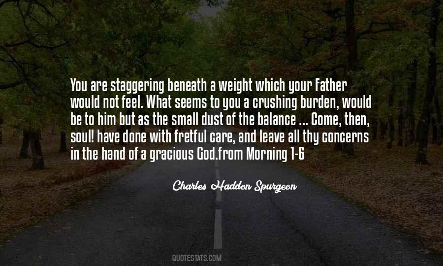 Care Of The Soul Quotes #1333325