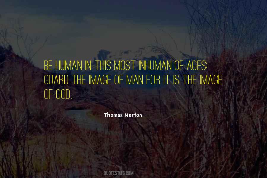Man Inhuman Quotes #291949