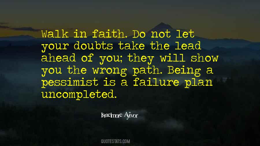 Walk In Faith Quotes #1169086