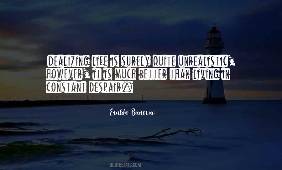 Idealizing The Past Quotes #1732525