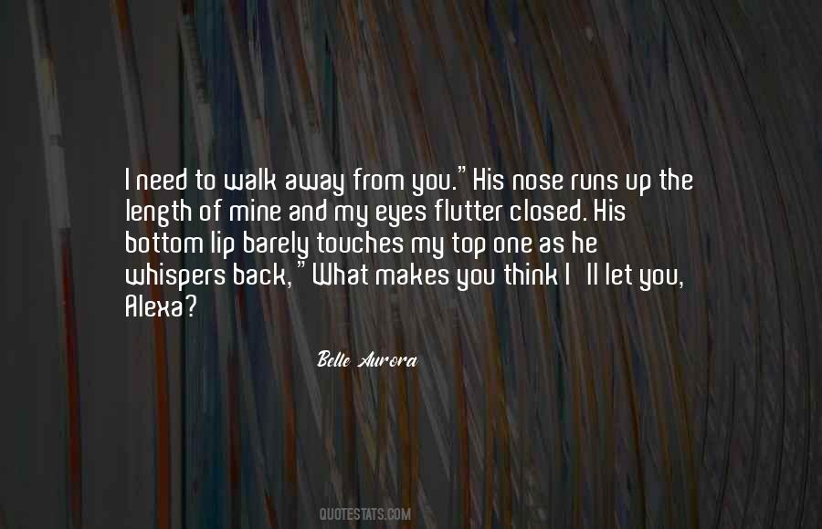Nose To Nose Quotes #27258