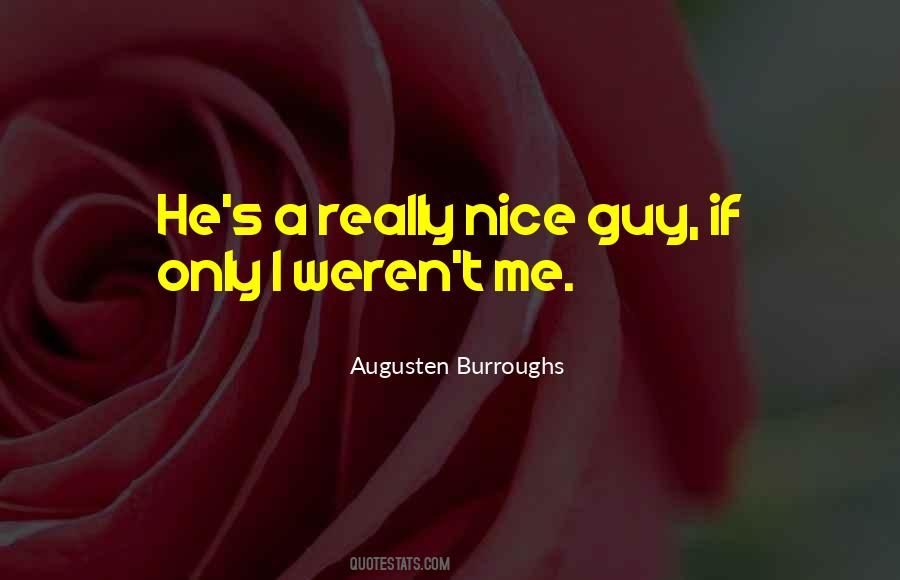 Nice Guy Quotes #1618485