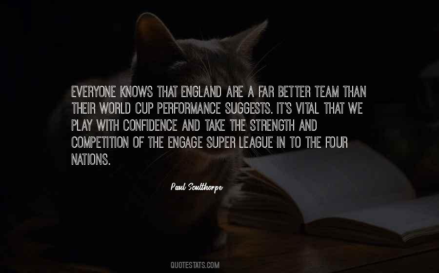 Quotes About The Strength Of A Team #657465