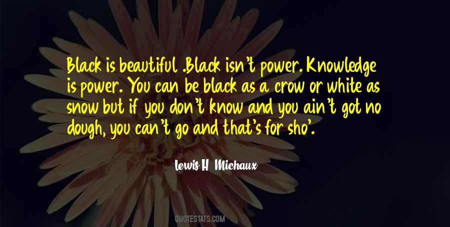 Black And Beautiful Quotes #697739
