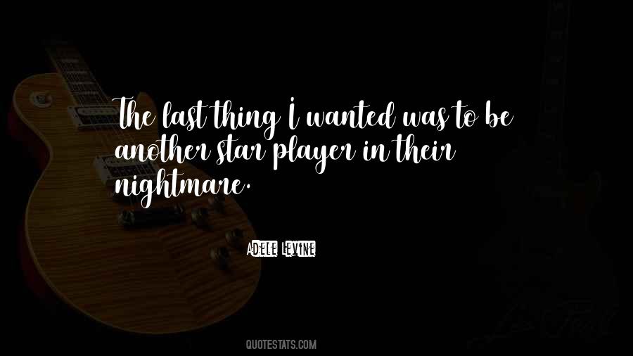 Last Star Quotes #1130177