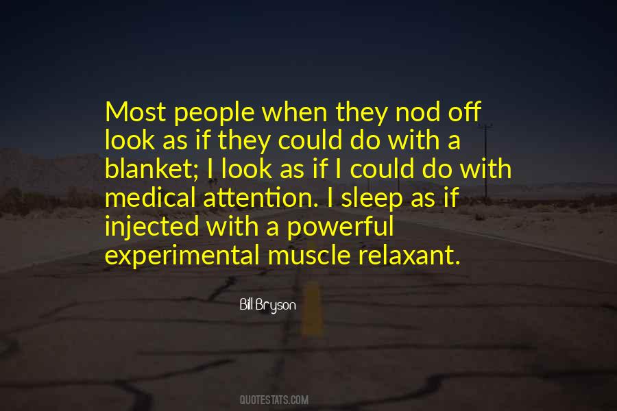 Relaxant 4 Quotes #1325804