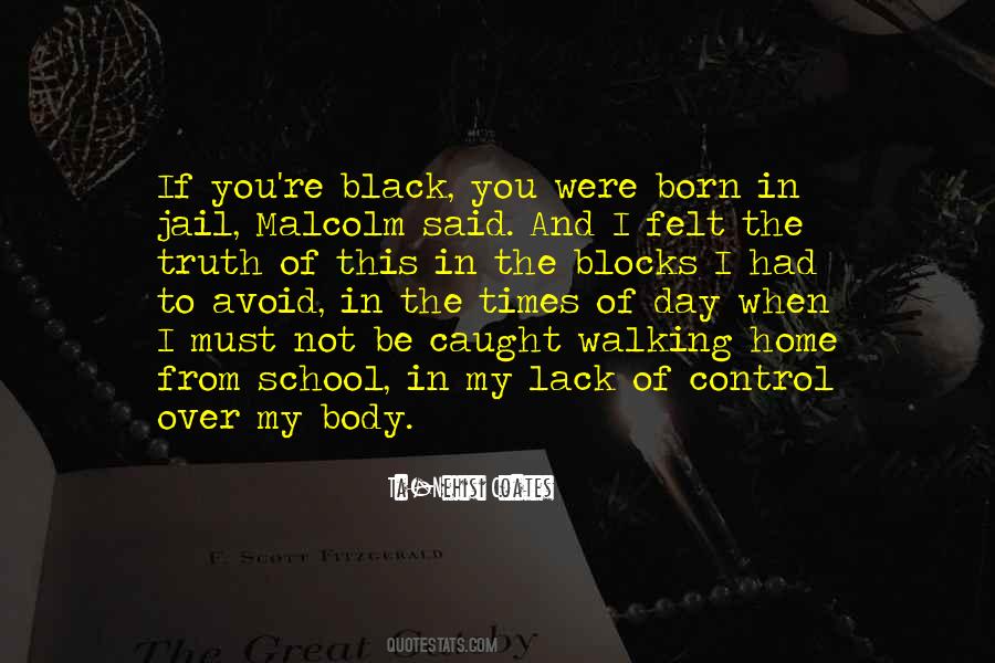 Black Body Quotes #426338