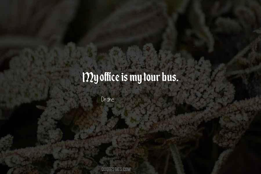Tour Bus Quotes #65903