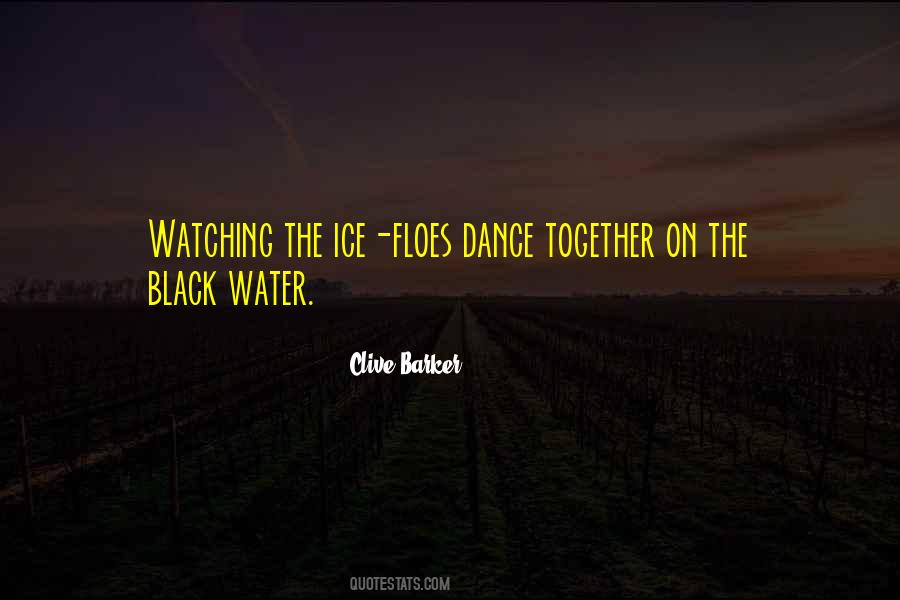 Repurposes For Water Quotes #1298053