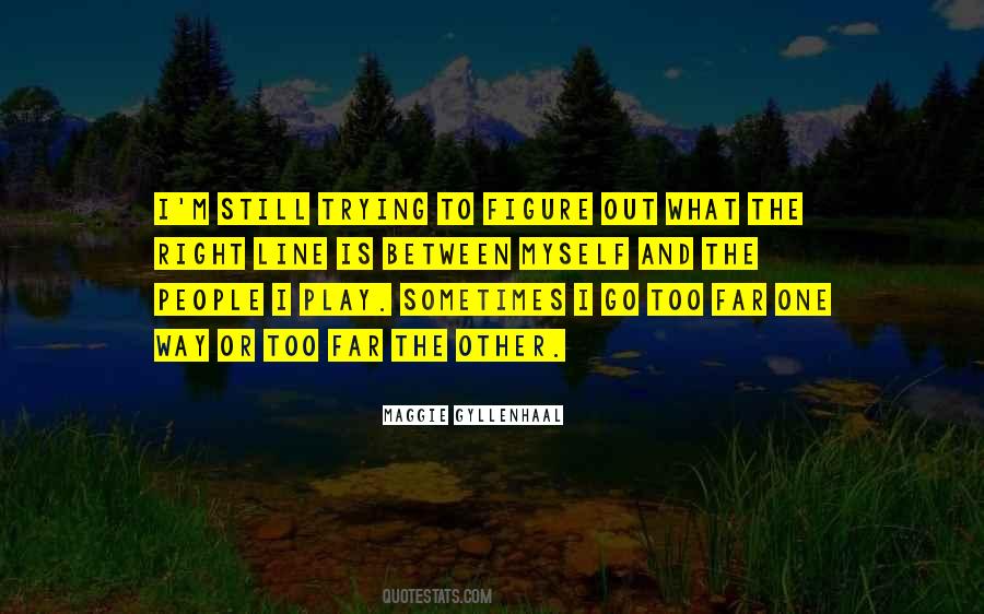 Gritzmacher Dennis Quotes #194125