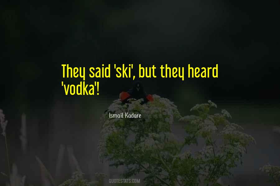 Have Heard Vs Had Heard Quotes #7331