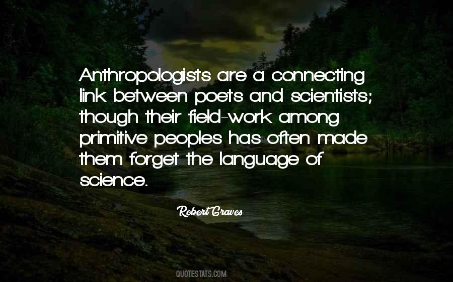 Anthropologists At Work Quotes #611744