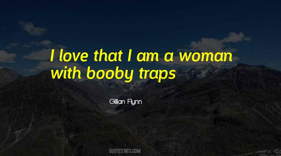 Booby Traps Quotes #1152298