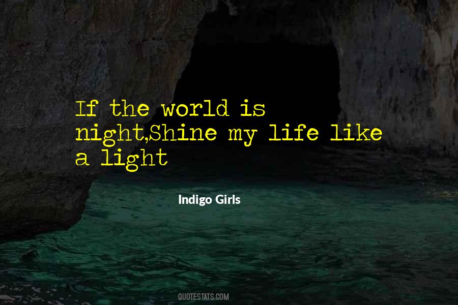 Life Indigo Quotes #1331254