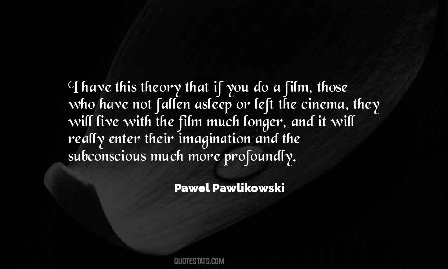Film Theory Quotes #1491626