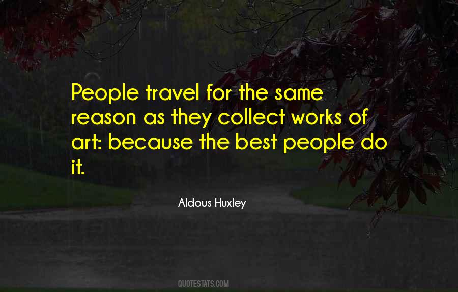 Art Of Travel Quotes #1591135