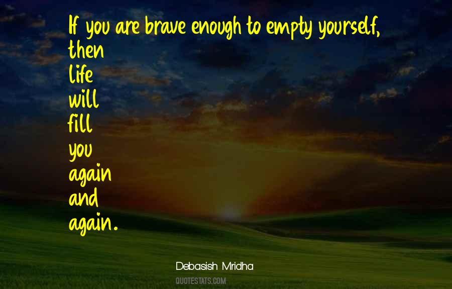 You Are Brave Quotes #1226963