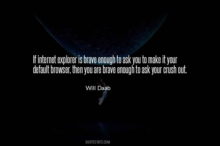 You Are Brave Quotes #576354