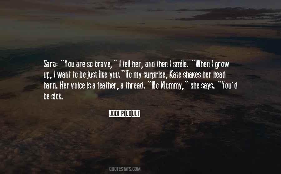 You Are Brave Quotes #79126