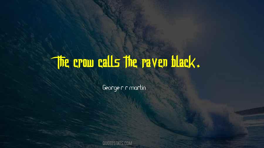 Black Crow Quotes #136409