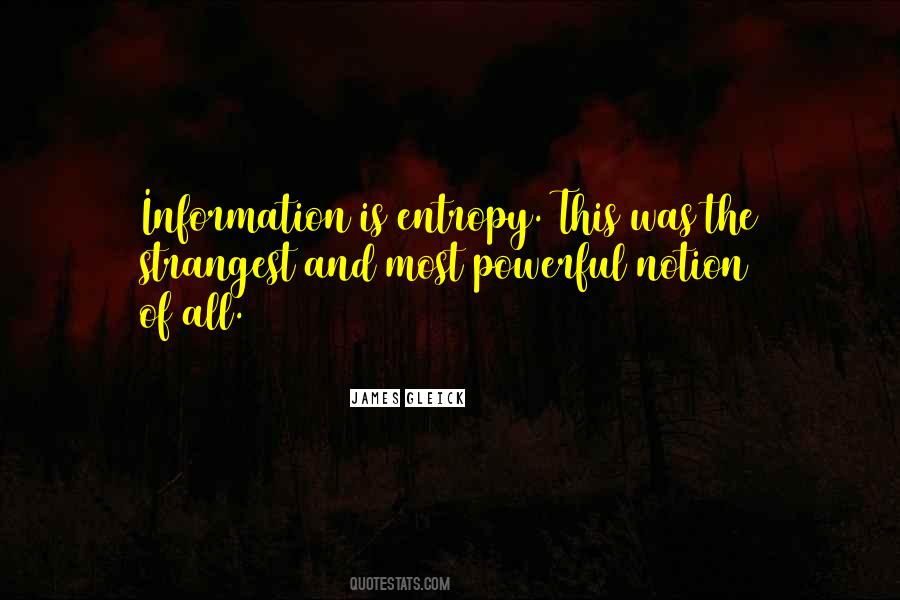 Information Entropy Quotes #1341688