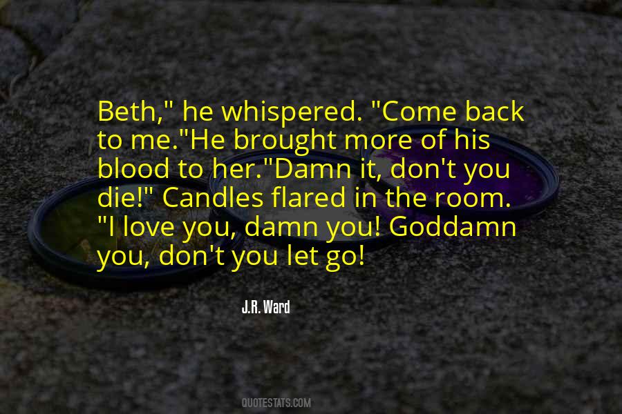 Black Dagger Brotherhood Wrath And Beth Quotes #1852971