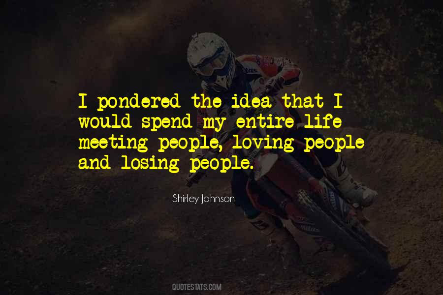 Quotes About Loving People In Your Life #365177