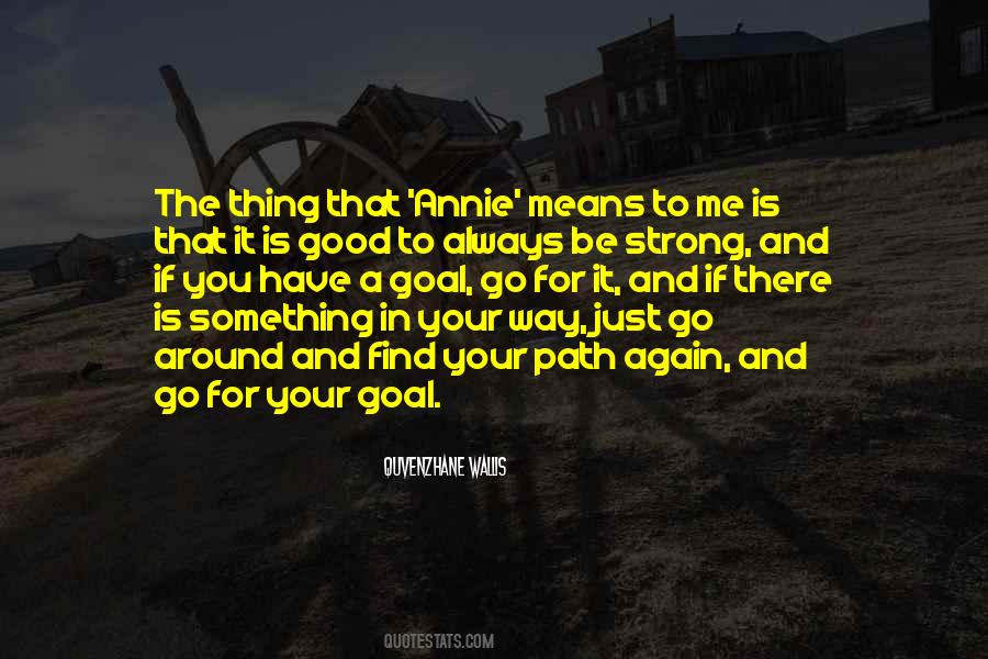 Strong Goal Quotes #1702998