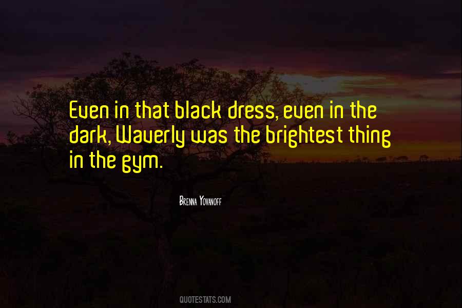 Black Dress Quotes #1093455