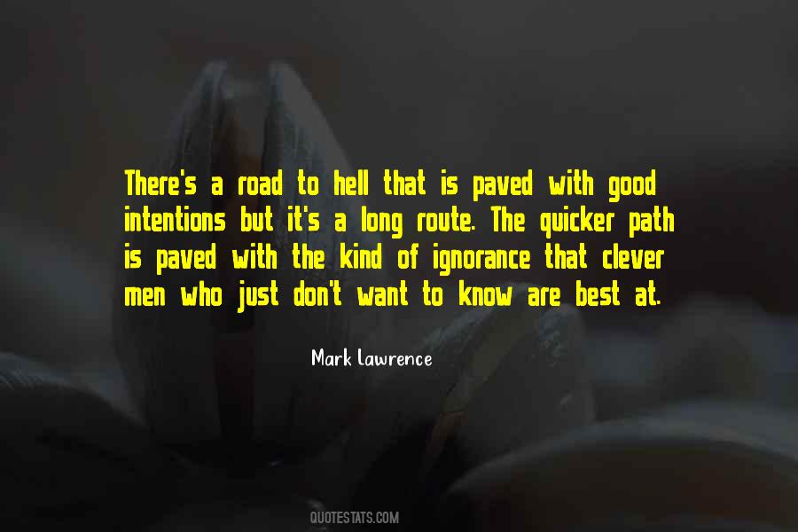 Road To Hell Quotes #1161560