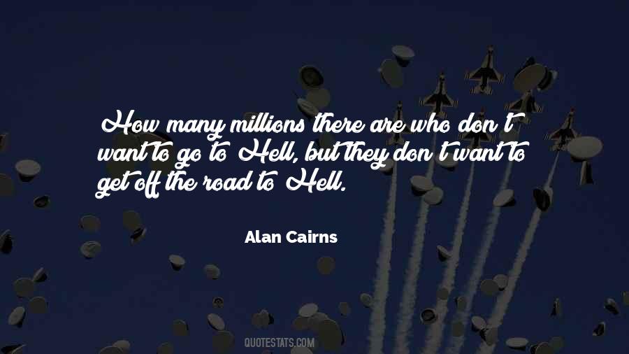 Road To Hell Quotes #1559343