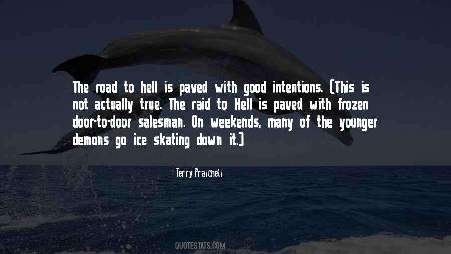 Road To Hell Quotes #41351