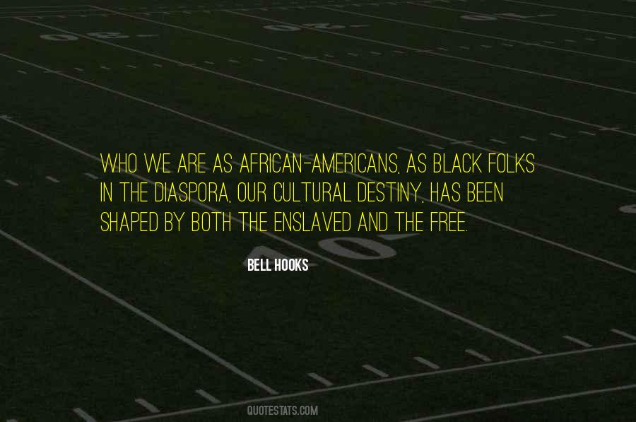Black Folks Quotes #1838143