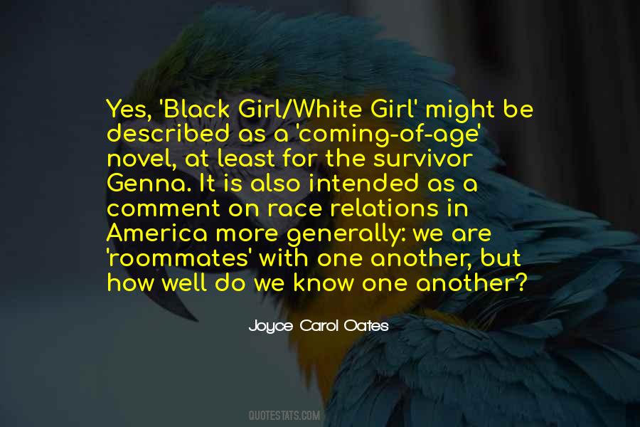 Black Girl White Girl Joyce Carol Oates Quotes #1855116