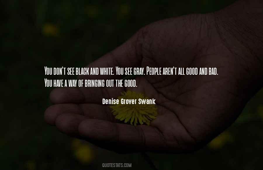 Black Gray And White Quotes #456313