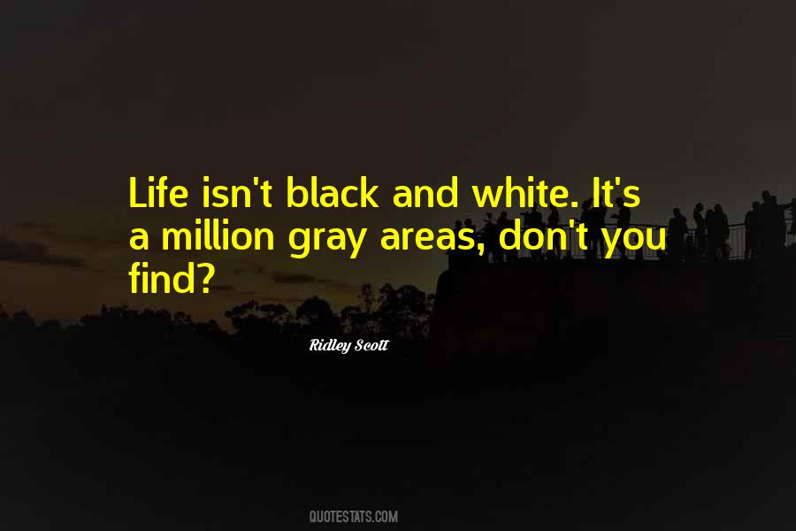 Black Gray And White Quotes #707798