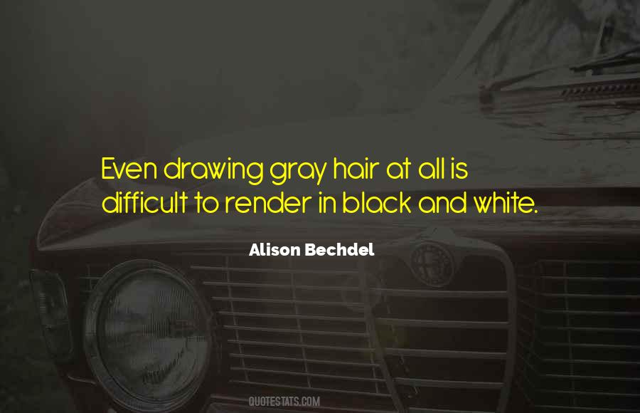 Black Gray And White Quotes #859904