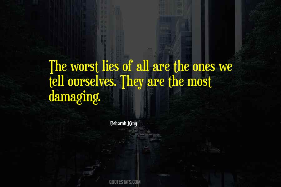 Lies We Tell Ourselves Quotes #1067368