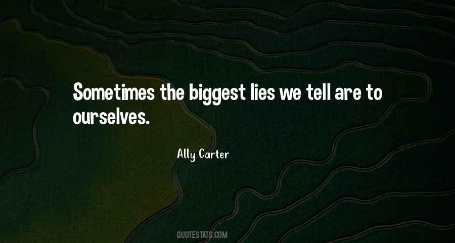 Lies We Tell Ourselves Quotes #1232759