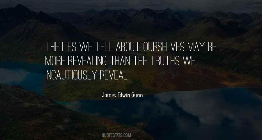 Lies We Tell Ourselves Quotes #1352855