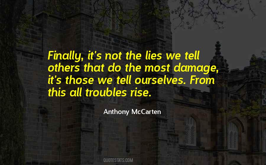 Lies We Tell Ourselves Quotes #1697440