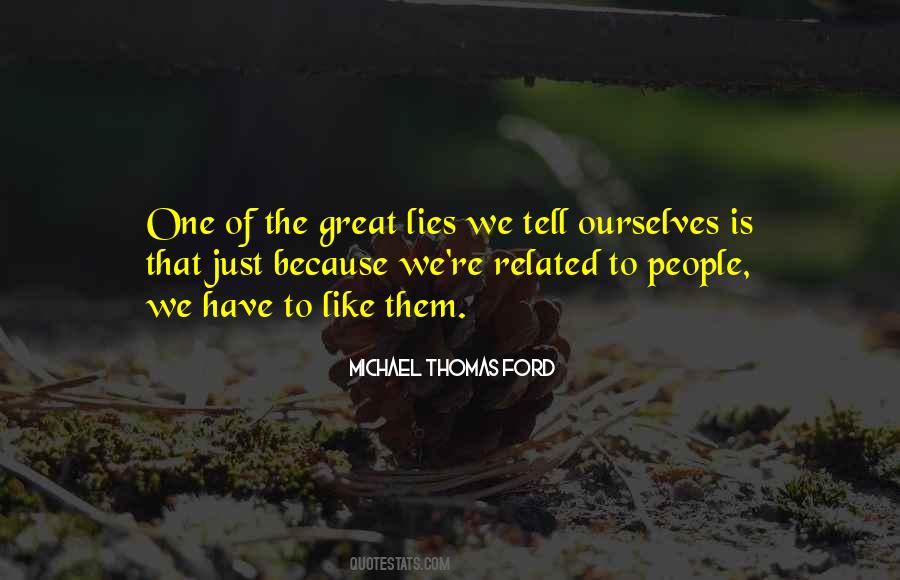 Lies We Tell Ourselves Quotes #721448