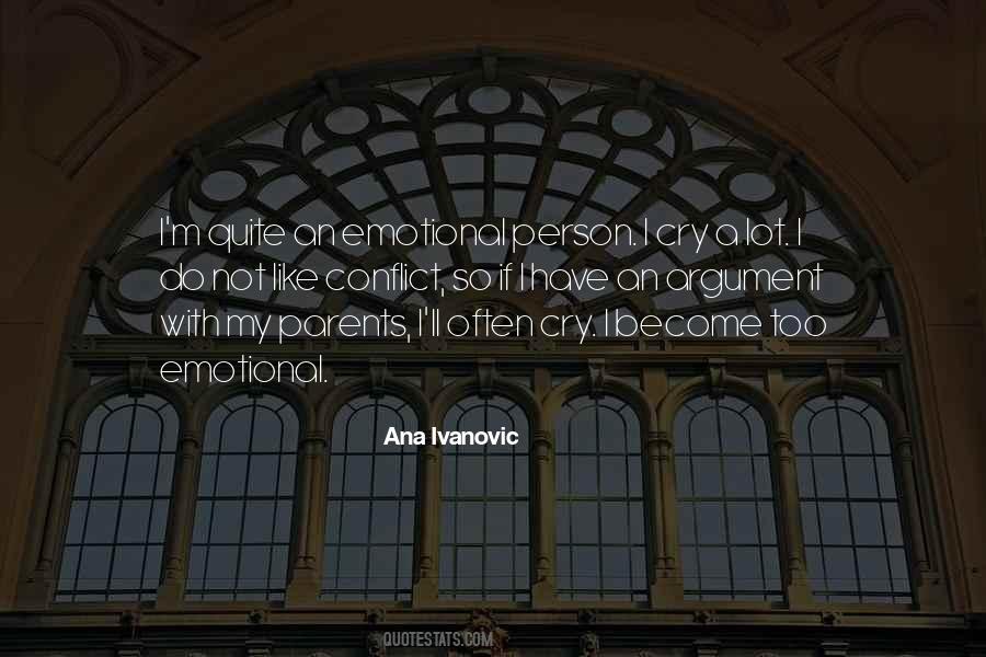 Emotional Person Quotes #618581