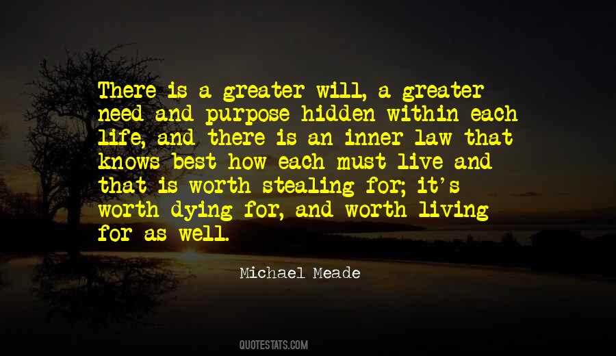 Worth Living For Quotes #1207656