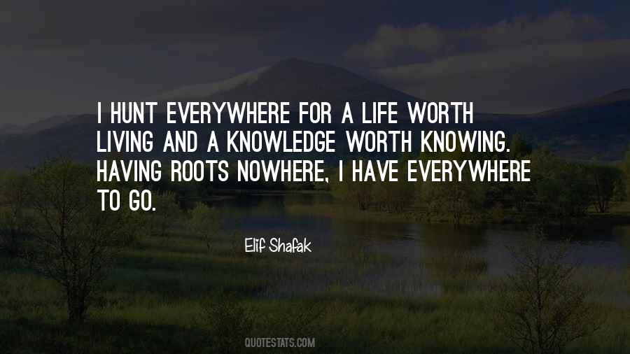 Worth Living For Quotes #187775