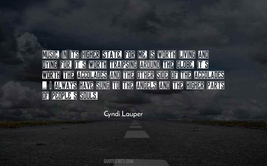 Worth Living For Quotes #276837