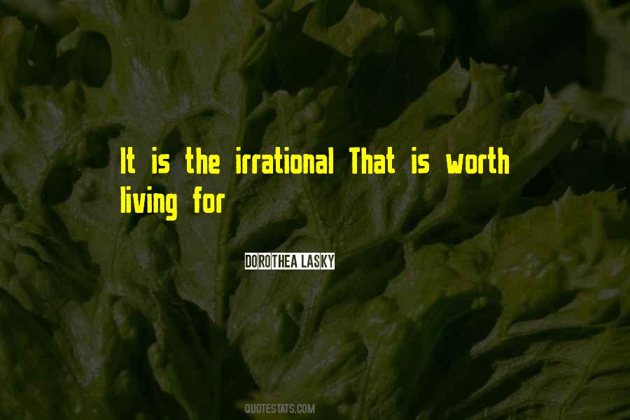 Worth Living For Quotes #691452