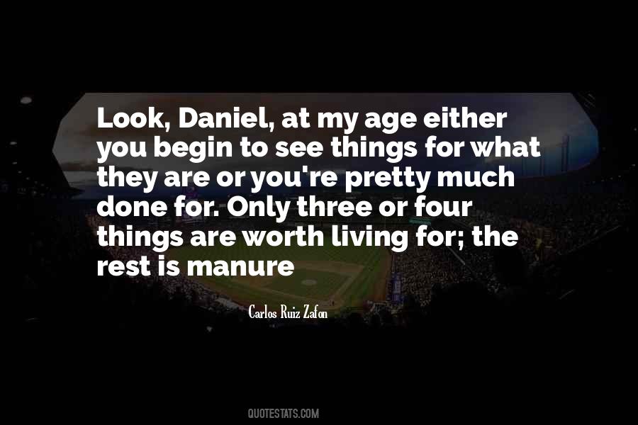 Worth Living For Quotes #786577