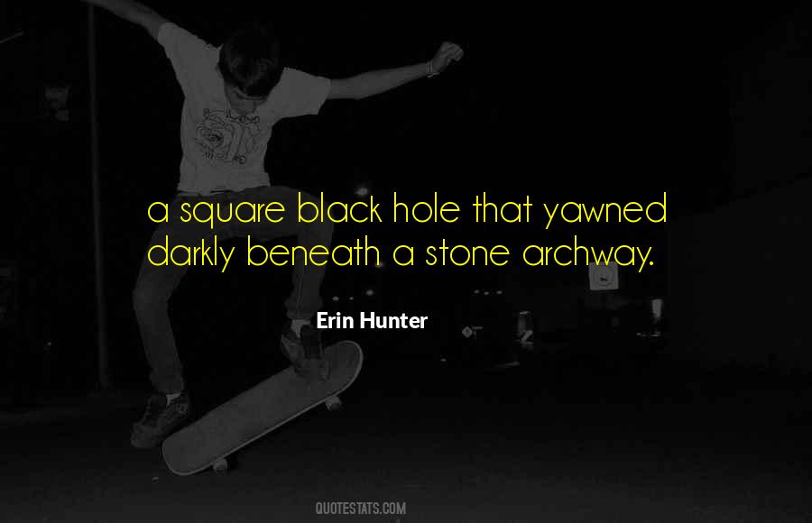 Black Hole Quotes #1503116